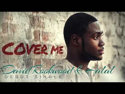 David Rookwood & Halal - Cover Me
