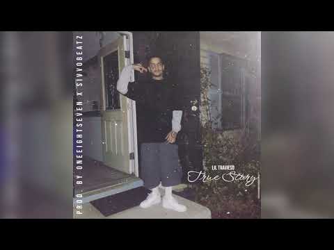 Lil Travieso - True Story REMIX (prod. By OneEightSeven x SivvoBeatz)