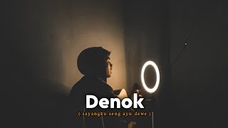 Download lagu Sayangku seng ayu dewe viral tiktok ( DENOK ) Cover By Amrii Aja mp3