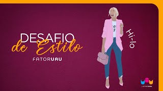 Desafio Fashion com o estilo Hi-lo na Consultoria de Imagem