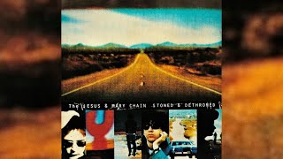 The Jesus and Mary Chain - Dirty Water