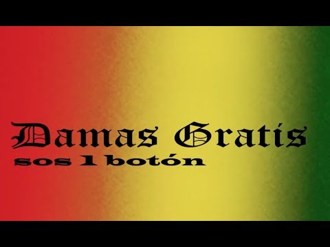 Damas Gratis - Sos un Botón (En vivo)