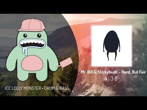 DRUM&BASS: Mr Bill and Stickybuds - Hard, But Fair [Free Download]