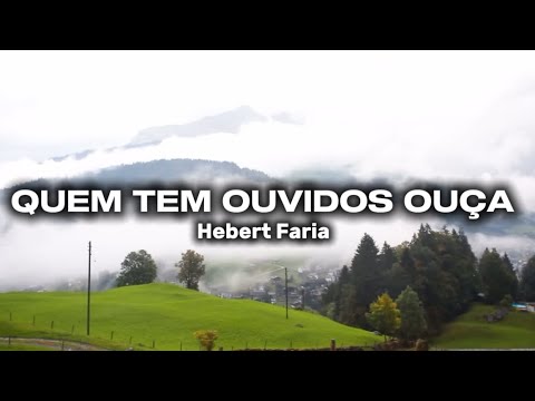 [HINO NOVO] Quem tem ouvidos ouça
