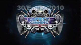 Perfect Beginning 2 (VideoConfirmación Gataka)