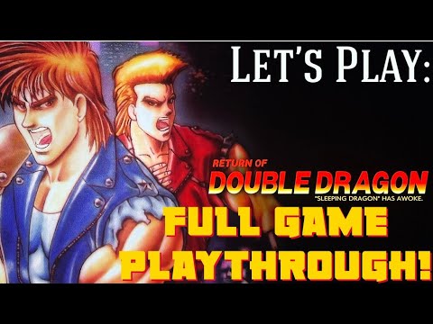 "SLEEPING DRAGON HAS AWOKE!" | Return of Double Dragon(SNES) - Full Game Playthrough!