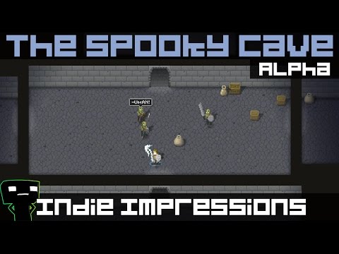 Indie Impressions - The Spooky Cave (Alpha)