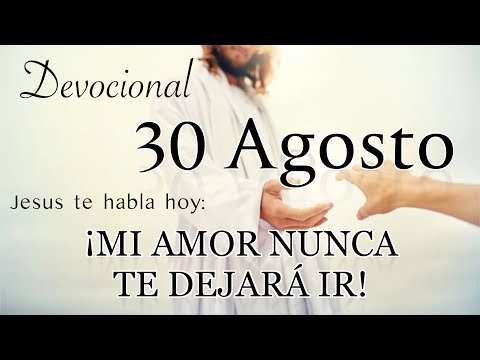 30 de Agosto Devocional del día de hoy |  Devocionales cristianos cortos | Devocionales diarios