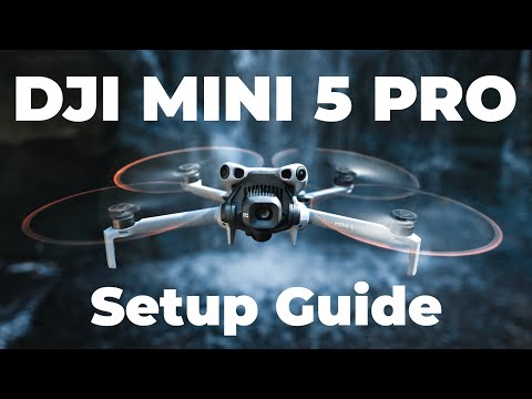 DJI Mini 5 Pro BEGINNERS Setup Guide | 5 Steps