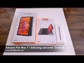 Amazon Fire Max 11 Unboxing und erster Eindruck