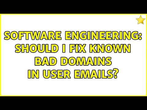 Software Engineering: Should I fix known bad domains in user emails? (2 Solutions!!)