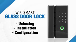 Unboxing & Installation of Okasha Smart Glass Door Lock