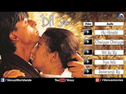 Dil Se Audio Jukebox | Shahrukh khan, Manisha Koirala |