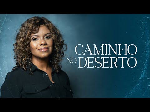 CAMINHO NO DESERTO - Soraya Moraes (simplificada) - Como tocar no