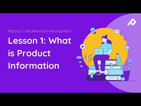 A Deeper Look Into What is PIM? | Product Information Management Course | Lesson 1