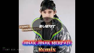 Download lagu JINAK JINAK MERPATI REMIX YANG HANPHENG FEAT DJ EVERTJUSTIN mp3 Download lagu JINAK JINAK MERPATI REMIX YANG HANPHENG FEAT DJ EVERTJUSTIN mp3