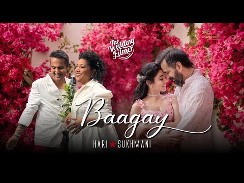 Baagay | Hari & Sukhmani x The Wedding Filmer | Music Video | Vishal & Nikki
