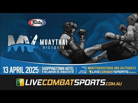 MUAYTHAI VICTORIA - April 2025 - F15 - Connor Wright vs Quang Bui
