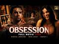 Obsession Full Movie 2026 Michael Johnston Inde Navarrette Cooper T Hindi Dubbed