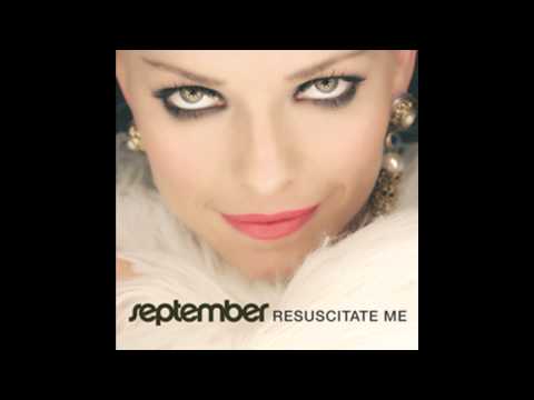 Resuscitate Me (Buzz Junkies Club Remix) - September