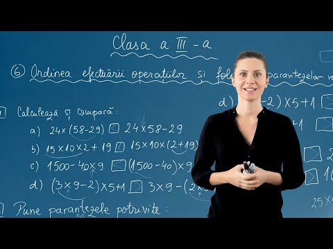 Ordinea efectuării operațiilor și folosirea parantezelor rotunde - Matematica - Clasa a III-a