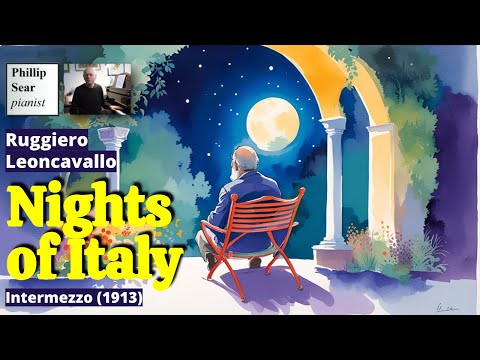 Ruggiero Leoncavallo: Nights of Italy (Intermezzo)