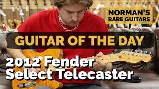 Video thumbnail for Guitar of the Day: 2012 Fender Select Telecaster | Norman's Rare Guitars by Normans Rare Guitars