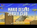 Mario Desert JERSEY CLUB Prod RaeSam