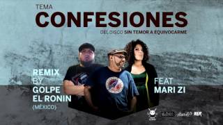 Rafomagia feat Mari zi - Confesiones (Remix by GOLPE EL RONIN)