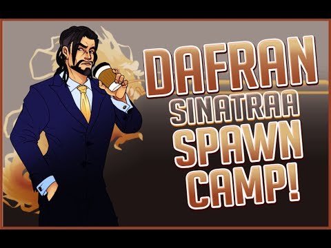 Dafran spawn camping with Sinatraa