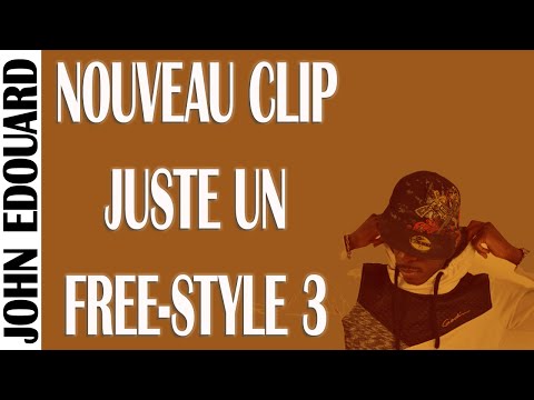 JOHN EDOUARD - JUSTE UN FREE-STYLE 3 [RAGGA HIP HOP] - (CLIP OFFICIEL)