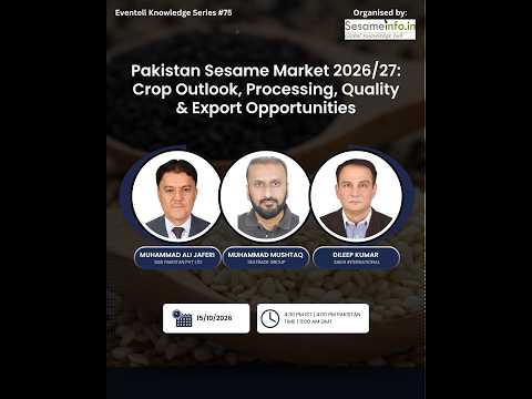 PAKISTAN SESAME MARKET 2026/27 - WHAT LIES AHEAD? 2026