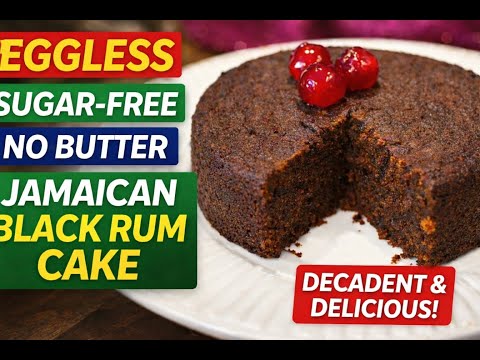 Eggless, Sugar-Free, No Butter Jamaican Black Rum Cake | Decadent & Delicious