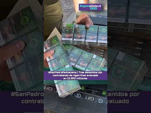 #SanPedroDeAtacama | Tres detenidos por contrabando de cigarrillos avaluado en $2.900 millones