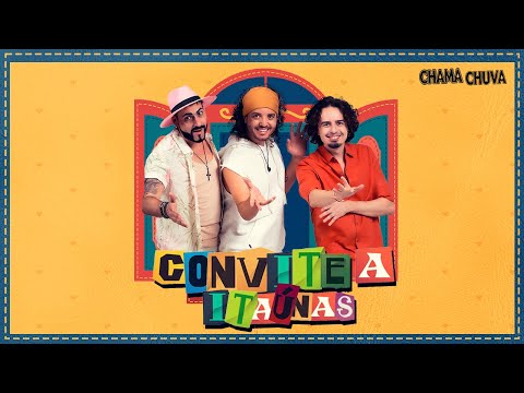 Chama Chuva – Convite a Itaúnas