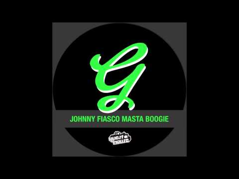 Johnny Fiasco - Masta Boogie