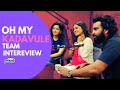 Oh My Kadavule Movie Team Interview| Ritika Singh, Ashok Selvam & Vani Bhojan | Star Express Tamil Oh My Kadavule Movie Team Interview| Ritika Singh, Ashok Selvam & Vani Bhojan | Star Express Tamil