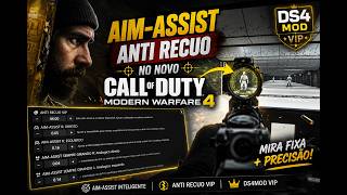 AIM-ASSIST + ANTI RECUO no NOVO CALL OF DUTY Modern Warfare 4 🔥 DS4MOD VIP