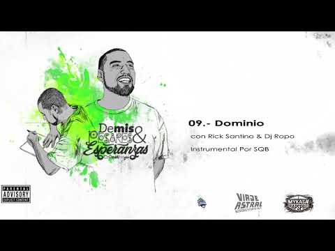 Cronelnegro - Dominio (con Rick santino, Dj Ropo & SQB)