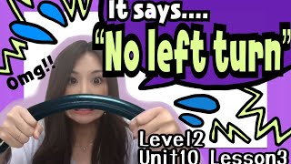 It says “No left turn”!【解説動画Level2/Unit10/Lesson3】［#53］