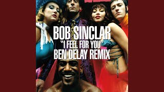 I Feel for You (Ben Delay Club Mix)