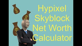 [Discontinued] The Hypixel SkyBlock Net Worth Calculator