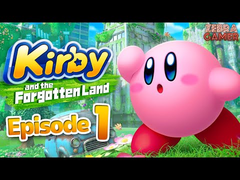 NEW Kirby Game! - Kirby and the Forgotten Land Gameplay Walkthrough Part 1 - Natural Plains 100%!