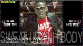 Aidonia - Sweat Up Yuh Body (Raw) [Holiday Riddim] Nov 2012