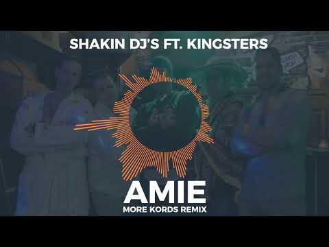 Shakin DJ's FT. Kingsters - Amie (More Kords Remix) - Carnaval 2018