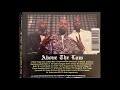 Above The Law & Cold 187um 2019 (BEST OF) Kings Of G-Funk (25 Tracks) THE GANGTHOLOGY Vol. 1