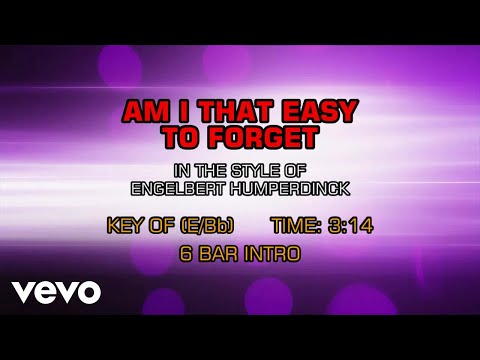 Engelbert Humperdinck - Am I That Easy To Forget? (Karaoke)