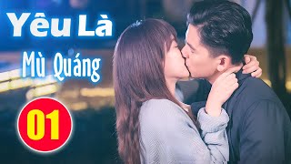 Yêu Là Mù Quáng