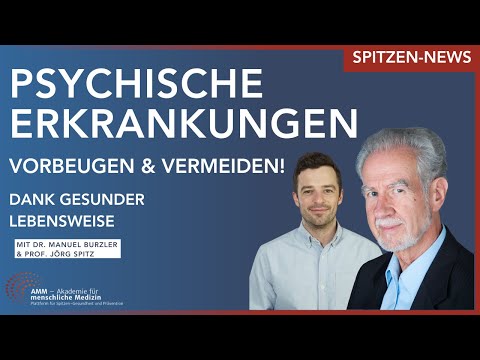 👨‍⚕️❗️Spitzen-News❗️👨‍⚕️Ursachen psychischer Erkrankungen mit Prof. Dr. Spitz & Dr. Burzler