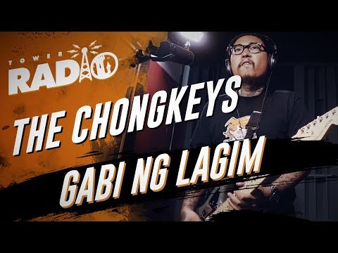 Tower Radio - The Chongkeys - Gabi Ng Lagim